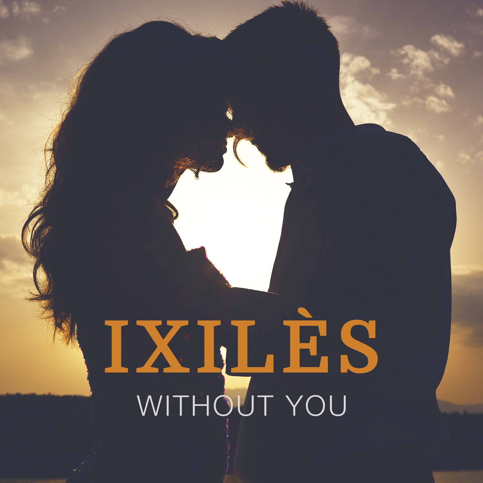 Pochette de Without You — Ixilès
